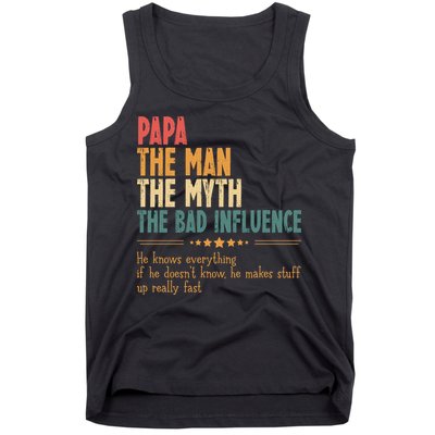 Papa The Man The Myth The Bad Influence Fathers Day Tank Top