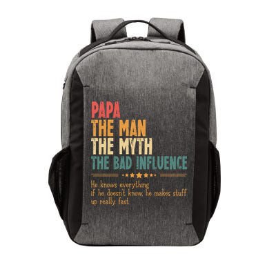 Papa The Man The Myth The Bad Influence Fathers Day Vector Backpack