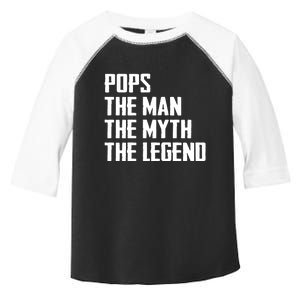 Pops The Man The Myth The Legend Toddler Fine Jersey T-Shirt