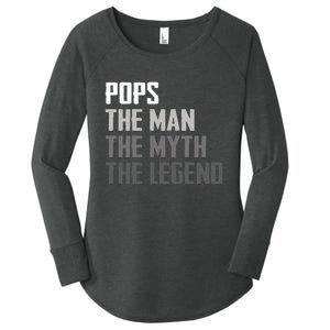 Pops The Man The Myth The Legend Women's Perfect Tri Tunic Long Sleeve Shirt