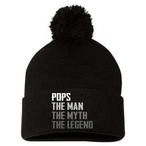 Pops The Man The Myth The Legend Pom Pom 12in Knit Beanie