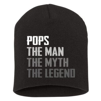 Pops The Man The Myth The Legend Short Acrylic Beanie