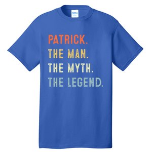 Patrick The Myth Legend Father’s Day Gift Papa Grandpa Gift Tall T-Shirt