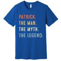 Patrick The Myth Legend Father’s Day Gift Papa Grandpa Gift Premium T-Shirt