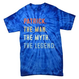 Patrick The Myth Legend Father’s Day Gift Papa Grandpa Gift Tie-Dye T-Shirt