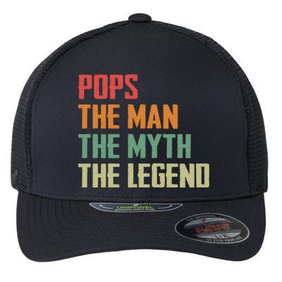 Pops The Man The Myth The Legend Flexfit Unipanel Trucker Cap