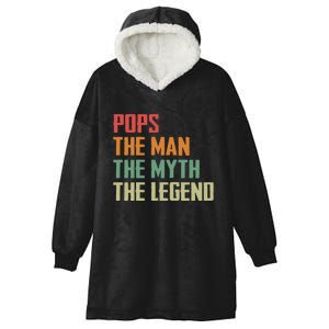 Pops The Man The Myth The Legend Hooded Wearable Blanket