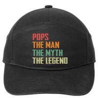 Pops The Man The Myth The Legend 7-Panel Snapback Hat