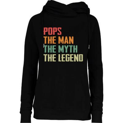 Pops The Man The Myth The Legend Womens Funnel Neck Pullover Hood