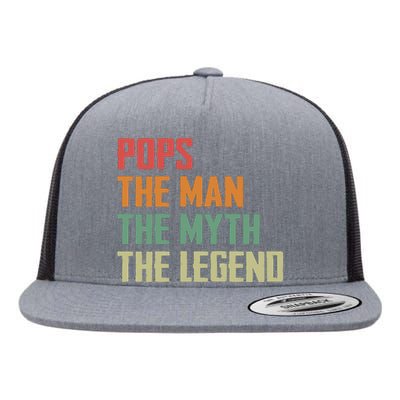 Pops The Man The Myth The Legend Flat Bill Trucker Hat