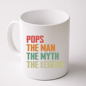 Pops The Man The Myth The Legend Coffee Mug