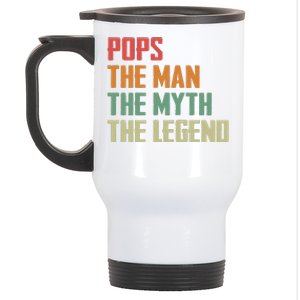 Pops The Man The Myth The Legend Stainless Steel Travel Mug