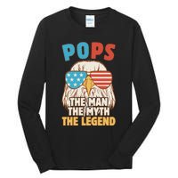 Pops The Man The Myth The Legend Father's Day Grandpa Tall Long Sleeve T-Shirt