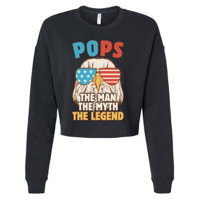 Pops The Man The Myth The Legend Father's Day Grandpa Cropped Pullover Crew