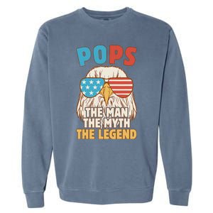 Pops The Man The Myth The Legend Father's Day Grandpa Garment-Dyed Sweatshirt