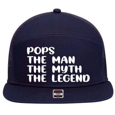 Pops The Man The Myth The Legend 7 Panel Mesh Trucker Snapback Hat