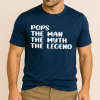 Pops The Man The Myth The Legend Performance Shirt