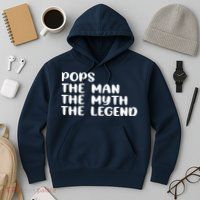 Pops The Man The Myth The Legend Hoodie
