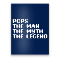 Pops The Man The Myth The Legend Poster