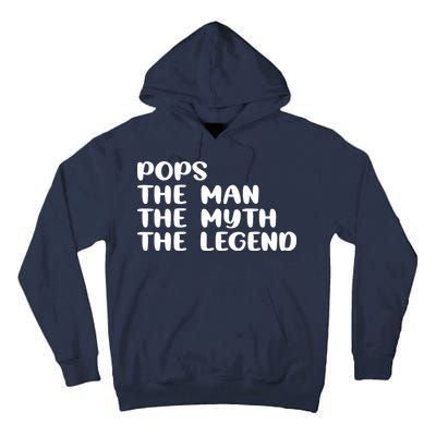 Pops The Man The Myth The Legend Tall Hoodie