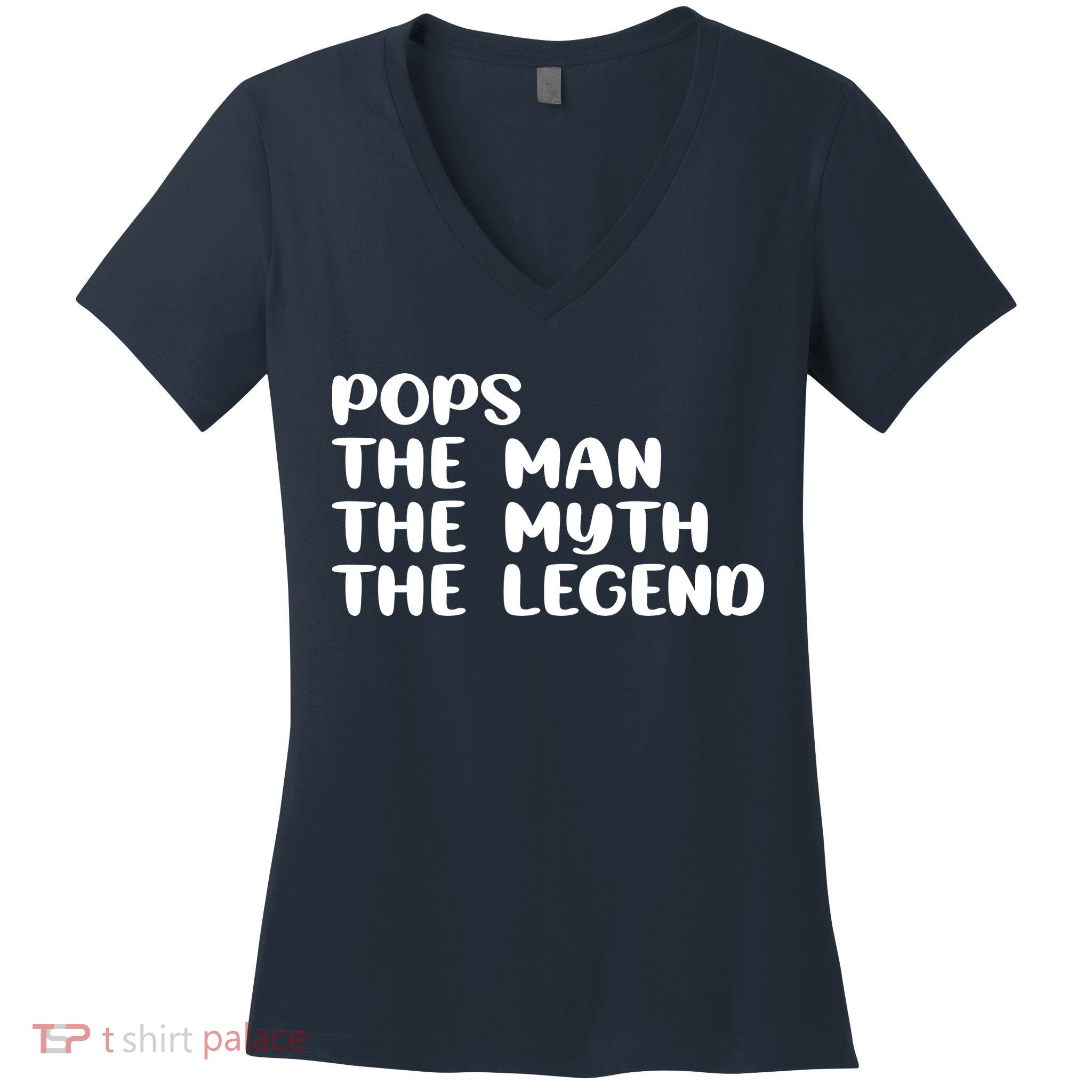 Pops The Man The Myth The Legend Women's V-Neck T-Shirt
