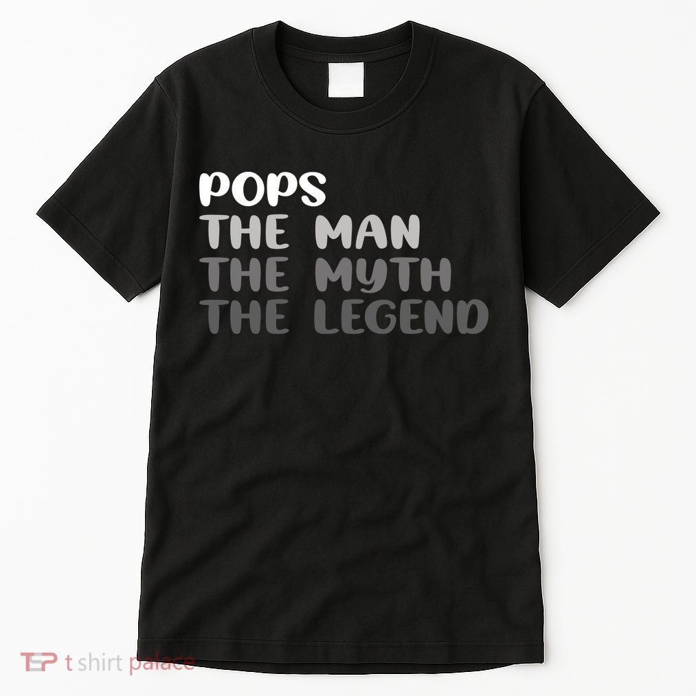 Pops The Man The Myth The Legend Tall T-Shirt