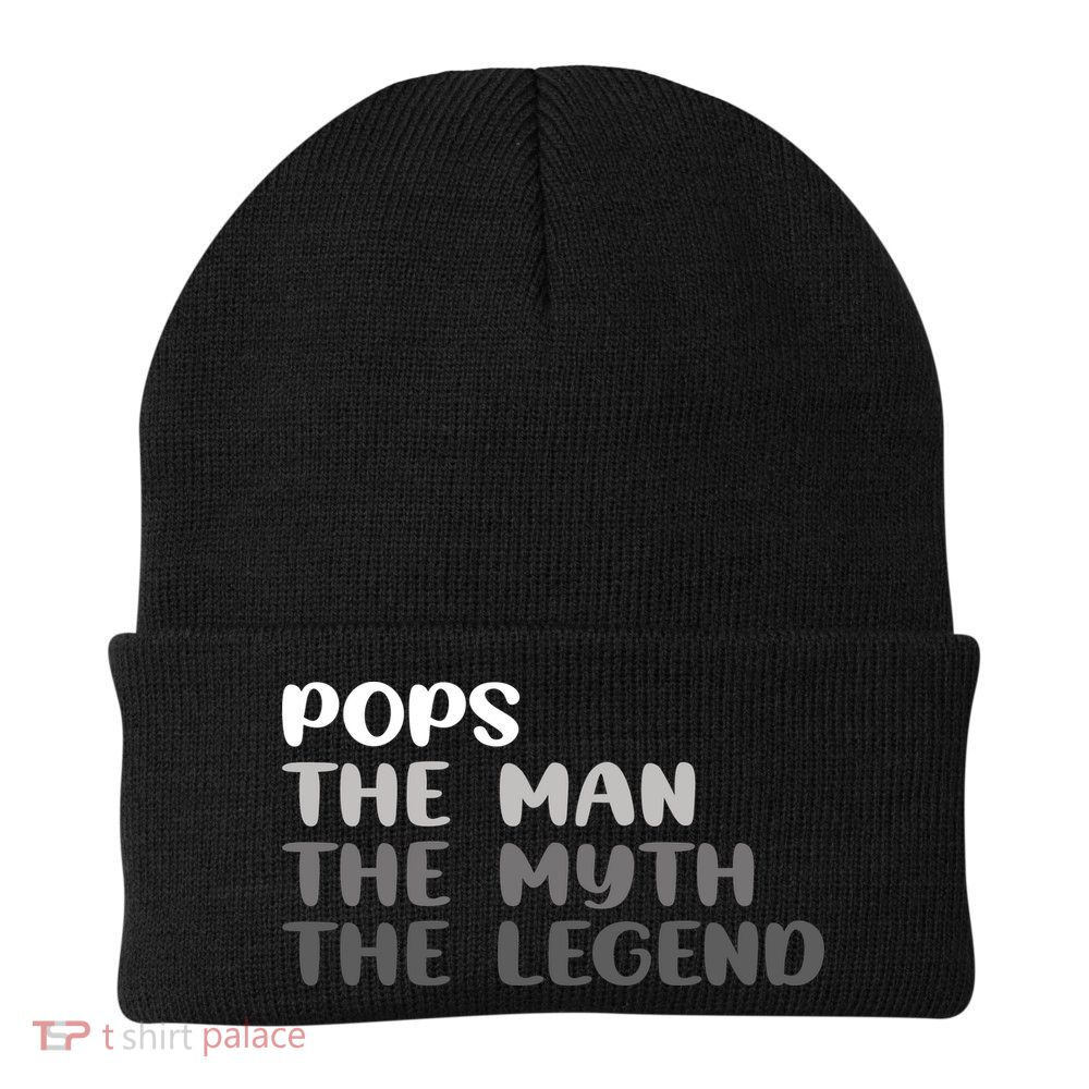 Pops The Man The Myth The Legend Beanie