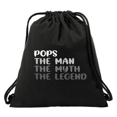 Pops The Man The Myth The Legend Drawstring Bag