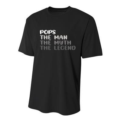 Pops The Man The Myth The Legend Youth Performance Sprint T-Shirt