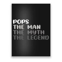 Pops The Man The Myth The Legend Poster