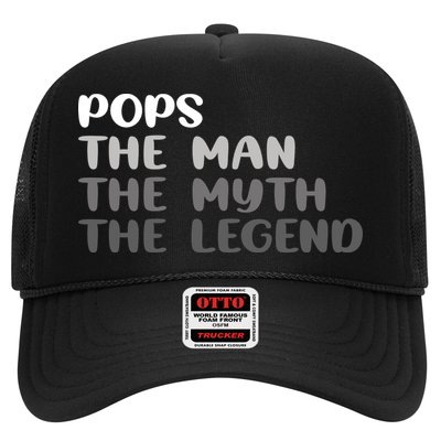 Pops The Man The Myth The Legend Trucker Hat