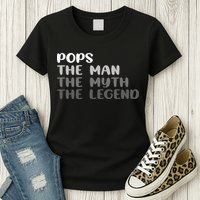 Pops The Man The Myth The Legend Womens T-Shirt