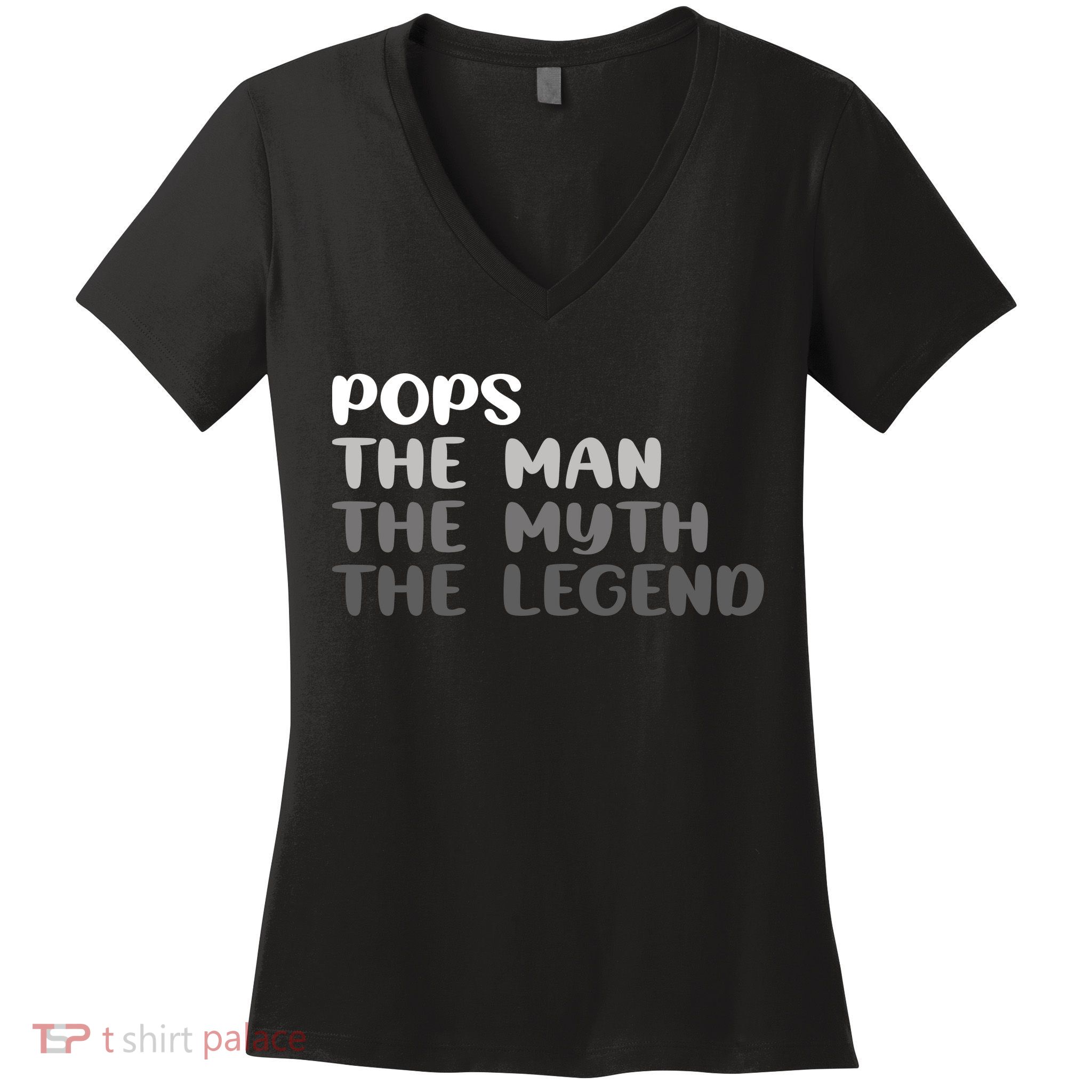 Pops The Man The Myth The Legend Women's V-Neck T-Shirt