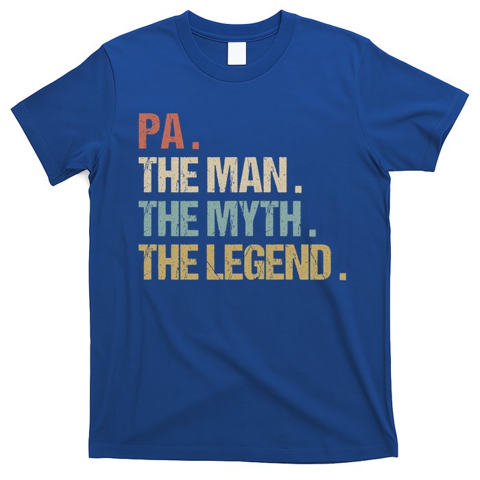 Pa The Myth Legend Meaningful Gift Dad Christmas Gift Meaningful Gift T-Shirt