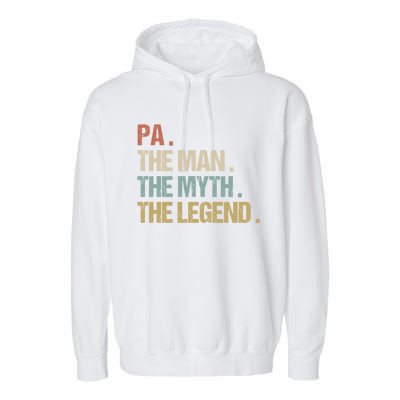 Pa The Myth Legend Meaningful Gift Dad Christmas Gift Meaningful Gift Garment-Dyed Fleece Hoodie