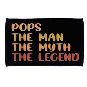 Pops The Man The Myth The Legend Microfiber Hand Towel