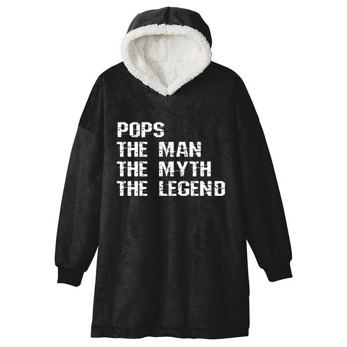 Pops The Man The Myth The Legend Hooded Wearable Blanket