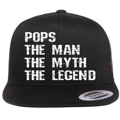Pops The Man The Myth The Legend Flatbill Hat