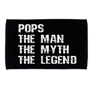 Pops The Man The Myth The Legend Microfiber Hand Towel