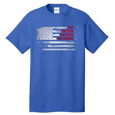 Pap The Myth Legend American Usa Flag Father’S Day Gift Tall T-Shirt