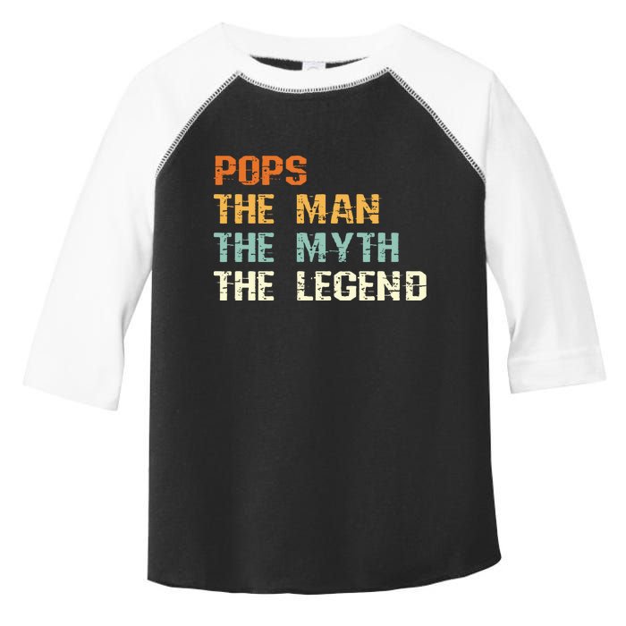 Pops The Man The Myth The Legend Toddler Fine Jersey T-Shirt