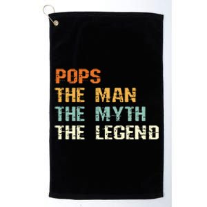 Pops The Man The Myth The Legend Platinum Collection Golf Towel