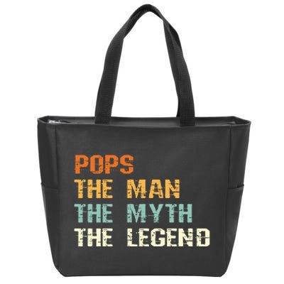 Pops The Man The Myth The Legend Zip Tote Bag