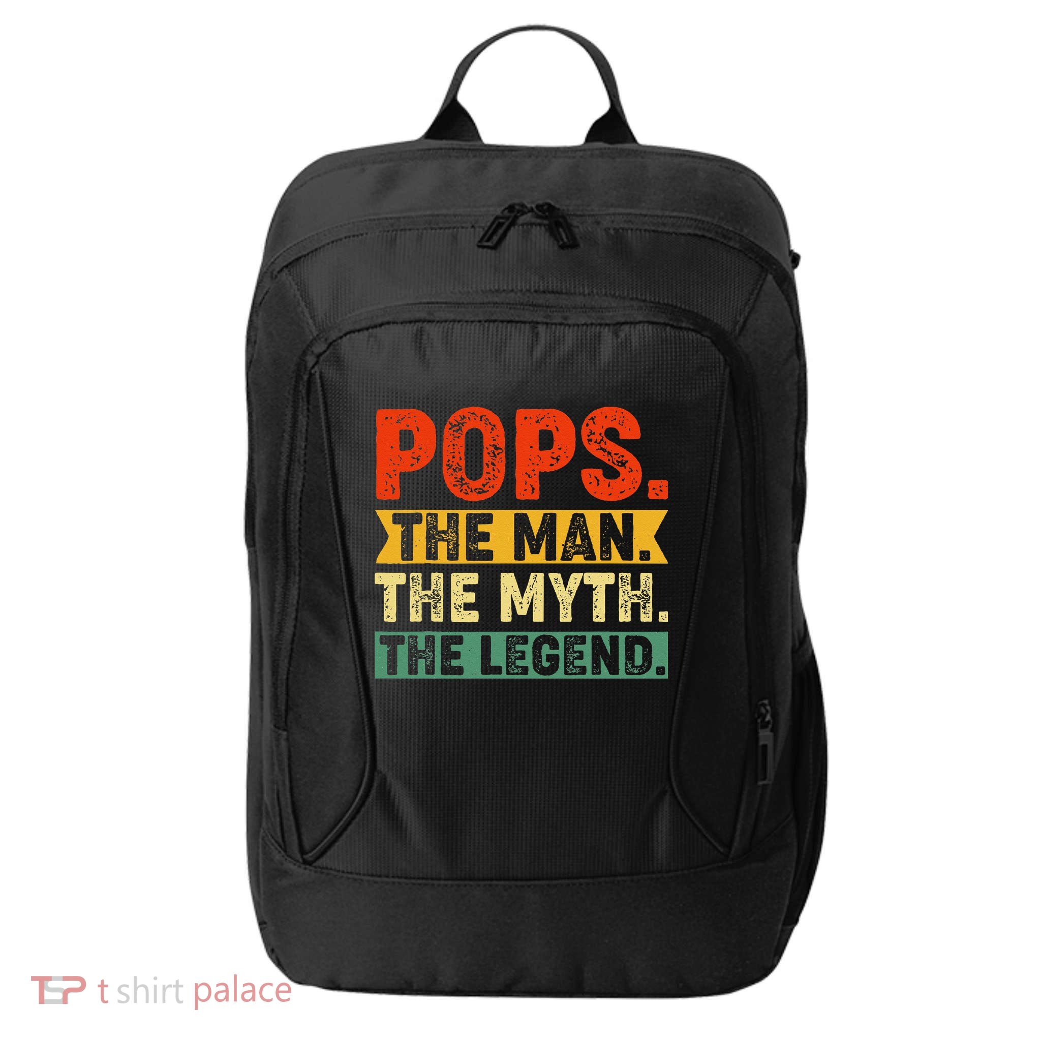 POPS THE MAN THE MYTH THE LEGEND Grandpa Gift For Dad City Backpack