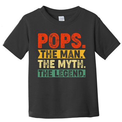 POPS THE MAN THE MYTH THE LEGEND Grandpa Gift For Dad Toddler T-Shirt