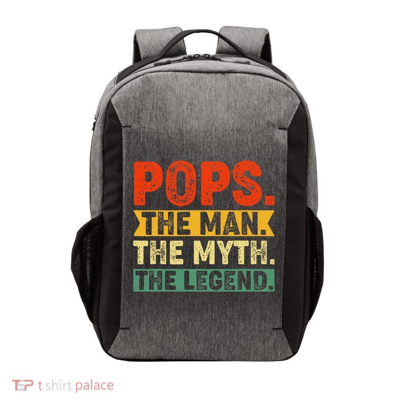 POPS THE MAN THE MYTH THE LEGEND Grandpa Gift For Dad Vector Backpack