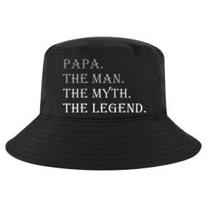 Papa The Man The Myth The Legend Cool Comfort Performance Bucket Hat