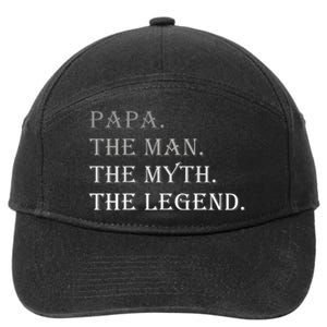 Papa The Man The Myth The Legend 7-Panel Snapback Hat