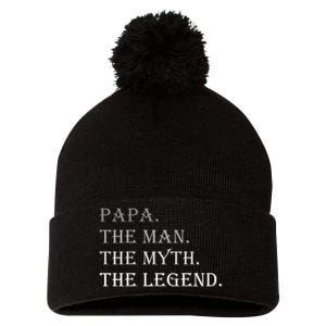 Papa The Man The Myth The Legend Pom Pom 12in Knit Beanie