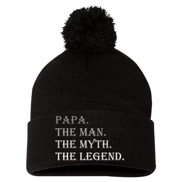 Papa The Man The Myth The Legend Pom Pom 12in Knit Beanie